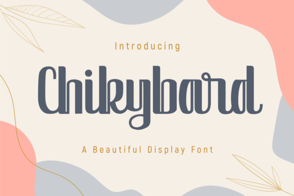Chikybard Font for Creative Makers