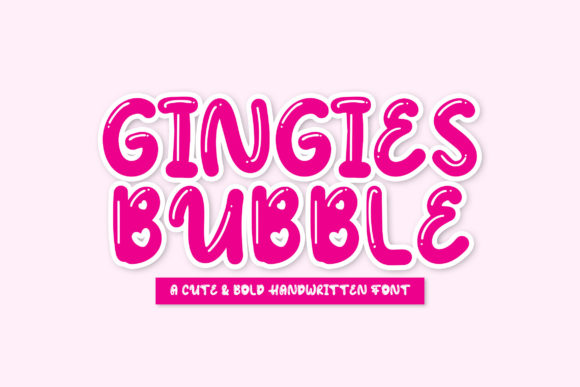 Gingies Bubble Font Review