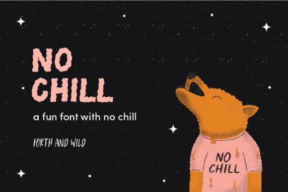 No Chill Font for Web Design