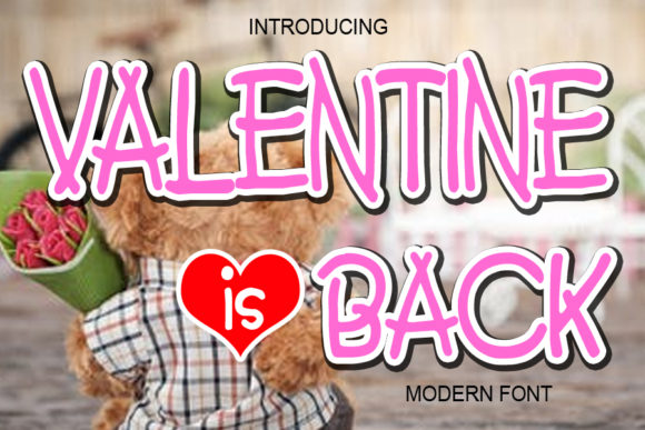Valentine is Back Font